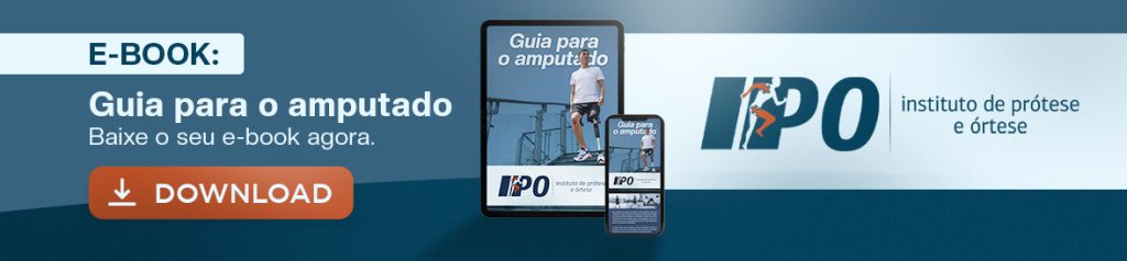 E-book - Guia para o amputado: baixe seu e-book agora. IPO - Instituto de Prótese e órtese.